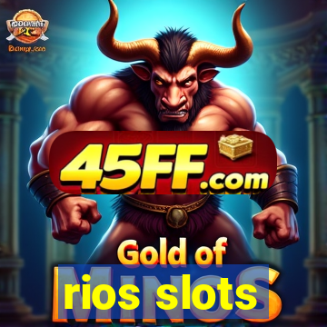 rios slots